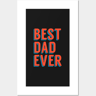 Best dad ever, word art, text design Posters and Art